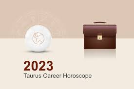 taurus 2023 career horoscope